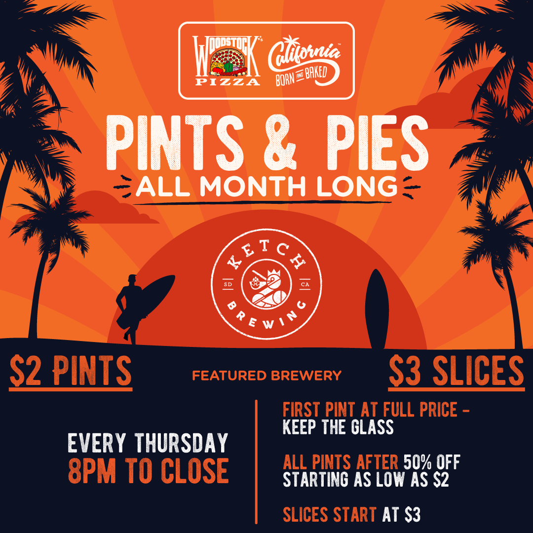 Pints & Pies all month long. Ketch Brewing is our featured brewery. Every Thursday 8pm to close. $2 Pints $3 slices.